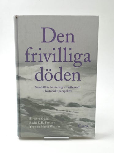 Den frivilliga döden – Odén, Persson, Werner