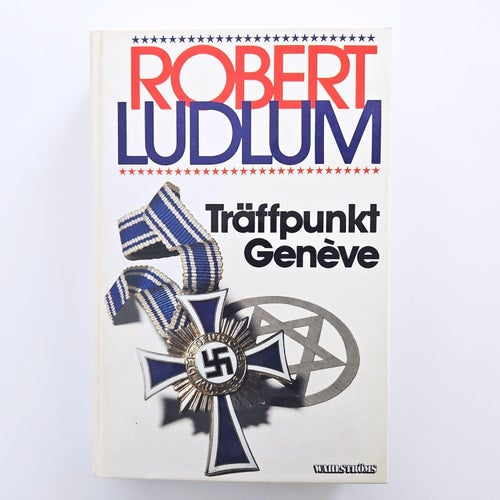 Träffpunkt Genéve - Robert Ludlum