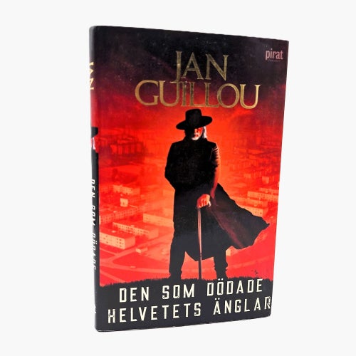 Den som dödade helvetets änglar - Jan Guillou