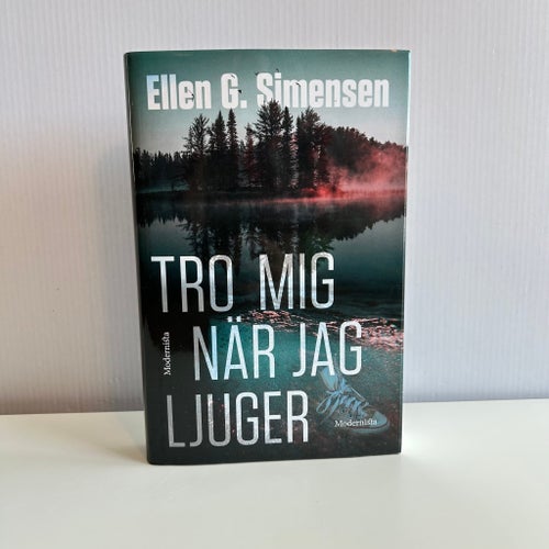 Tro mig när jag ljuger - Lars Lukasson (1) - Ellen G. Simensen - 2023 - Inbunden