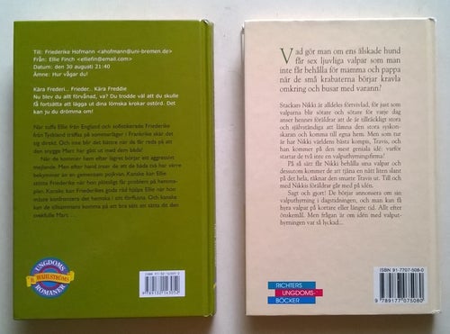 2 st Tonårsböcker : VALPAR ATT HYRA + PS HAN ÄR MIN.