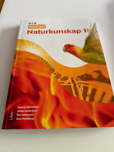 Frank Gul Naturkunskap 1b av Gunnar Björndahl, Johan Castenfors, Elin