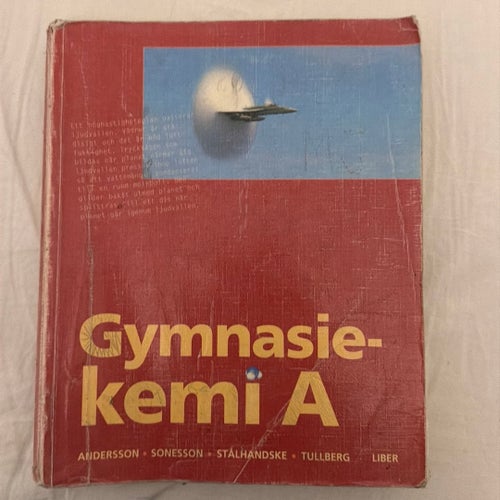 Gymnasiekemi A av Andersson, Sonesson, Stålhandske, Tullberg