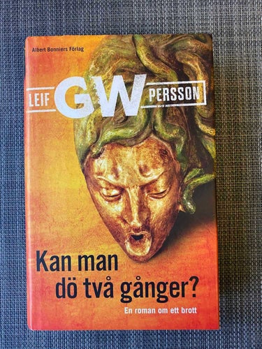Leif GW Persson - Kan man dö två gånger?