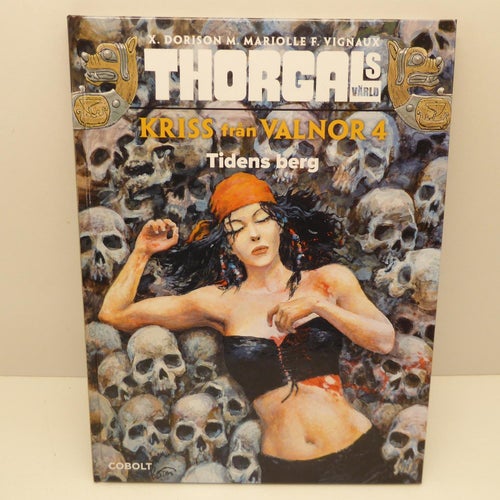 Thorgals Värld Kriss från Valnor Nr 4 Tidens berg 2021 Hårdpärm Cobolt Nyskick