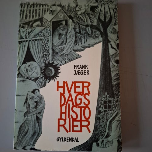 Frank Jaeger: Hverdagshistorier