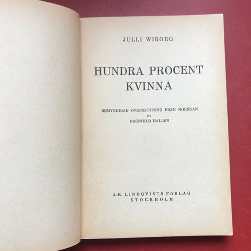 HUNDRA PROCENT KVINNA Julli Wiborg 1956