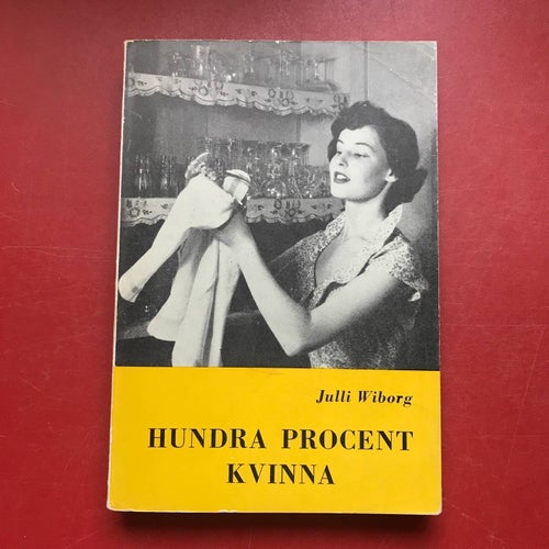 HUNDRA PROCENT KVINNA Julli Wiborg 1956