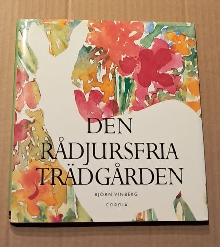 Den rådjursfria trädgården av Björn Vinberg