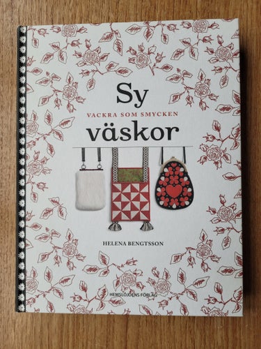 Bok Sy väskor vackra som smycken Helena Bengtsson Hemslöjdens Förlag Nyskick