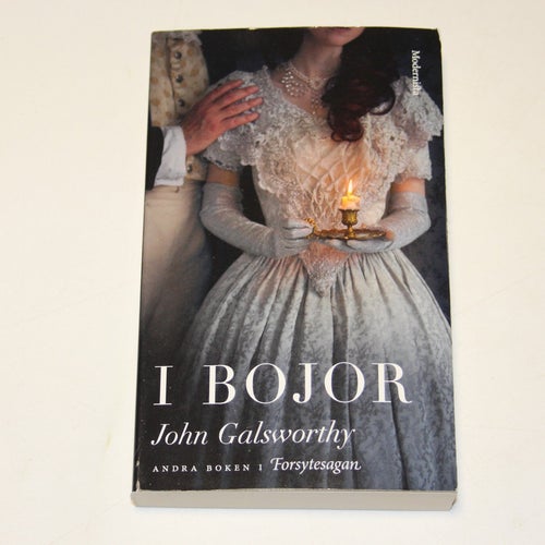 I BOJOR - Forsytesagan 2 - John Galsworthy