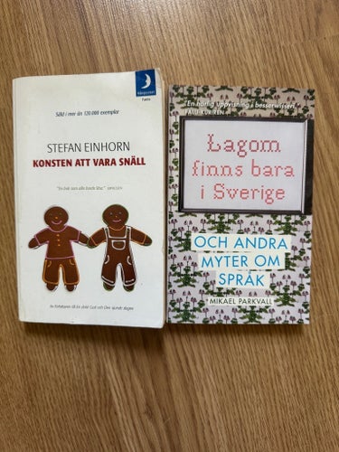 Två böcker: Konsten att vara snäll av Stefan Einhorn och Lagom finns bara i