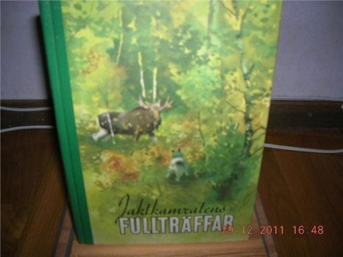 JAKTKAMRATENS FULLTRÄFFAR