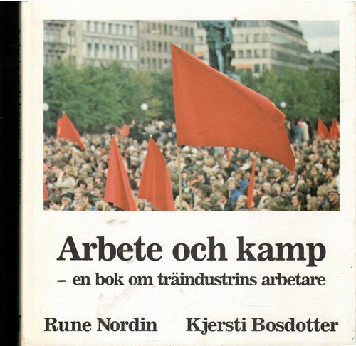 En bok om träindustrins arbetare