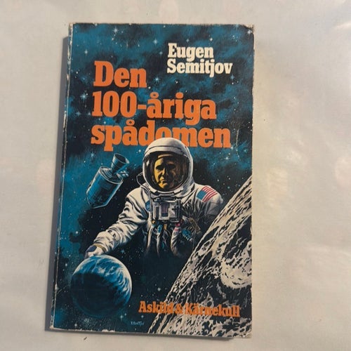 Den 100-åriga spådomen av Eugen Semitjov