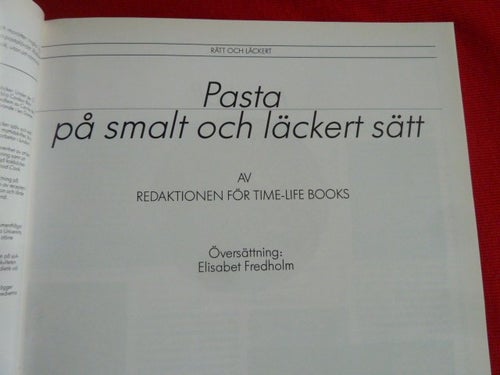 PASTA PÅ SMALT OCH LÄCKERT SÄTT, BOK, BÖCKER