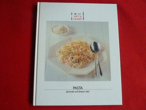 PASTA PÅ SMALT OCH LÄCKERT SÄTT, BOK, BÖCKER