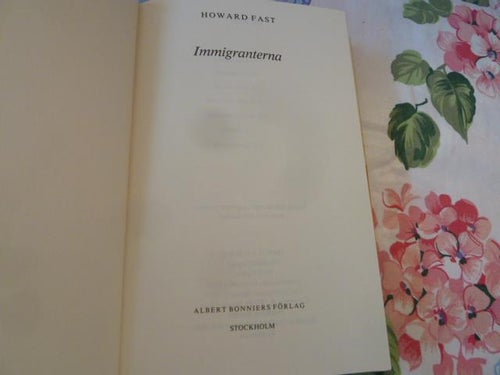 IMMIGRANTERNA, H. FAST, 1977,  BÖCKER