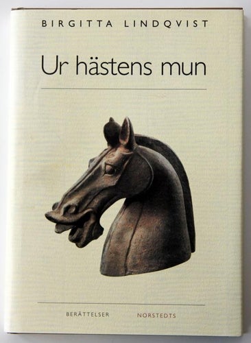 Birgitta Lindqvist - Ur hästens mun