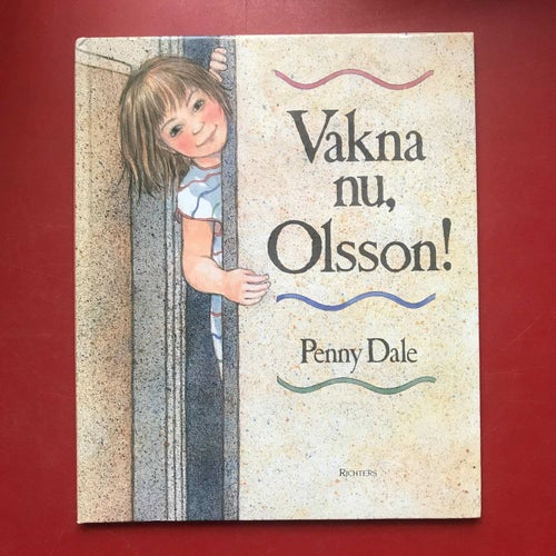 VAKNA NU, OLSSON! Penny Dale 1988