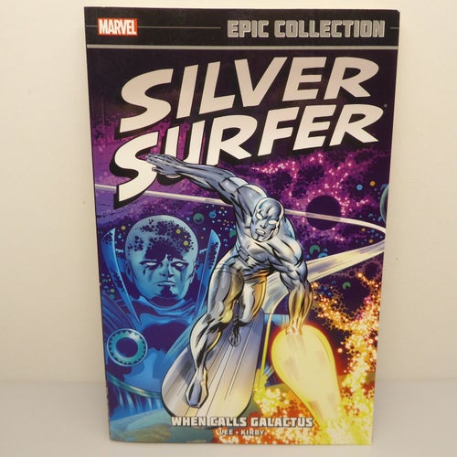 Silver Surfer Epic Collection: When Calls Galactus Volym 1 2014 1:a upplagan