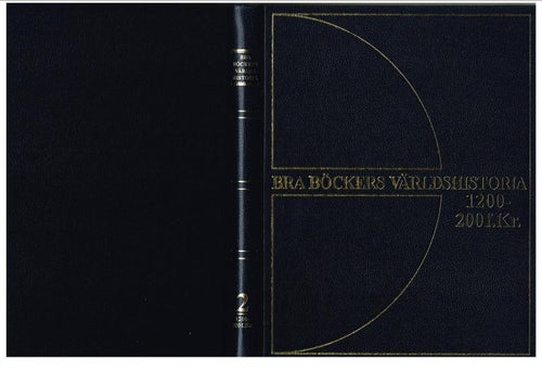 BRA BÖCKERS VÄRLDSHISTORIA 2 - 1200-200 f.Kr. - Högkulturerna tar form (1995)
