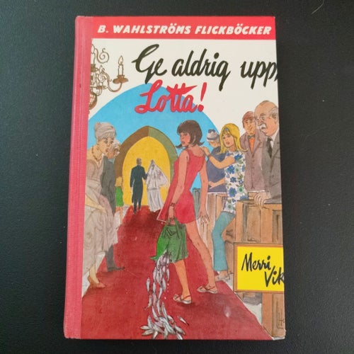 Ge aldrig upp Lotta