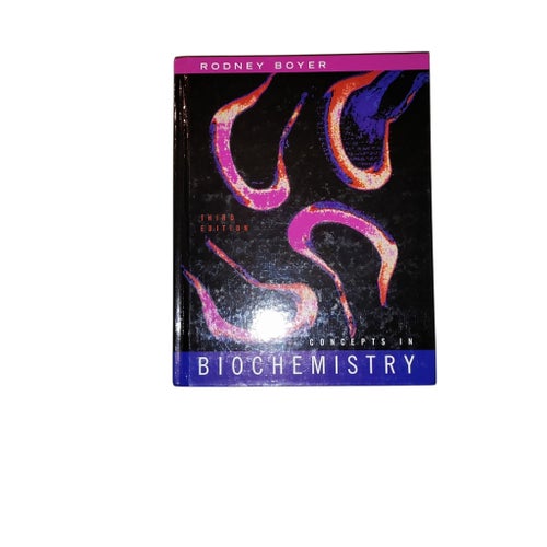 Concepts In Biochemistry - Tredje upplagan - Rodney Boyer