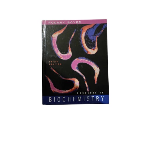 Concepts In Biochemistry - Tredje upplagan - Rodney Boyer