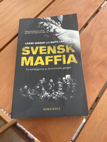 Svensk Maffia av Lasse Wierup och Matti Larsson, 2008