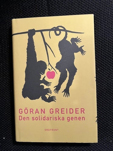 Den solidariska genen. Av Göran Greider