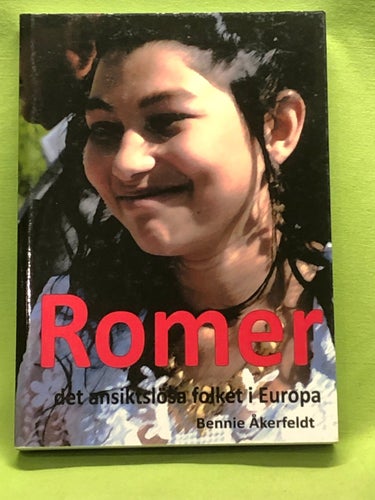 Romer - det ansiktslösa folket i Europa författaren gör en resa bland romer i då