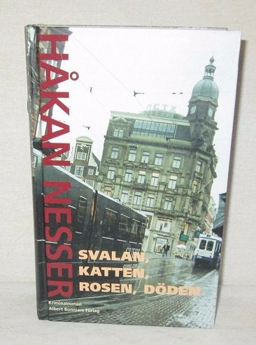 Svalan, Katten, Rosen, Döden  Håkan Nesser