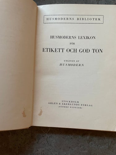 Husmoderns Lexikon för Etikett och God Ton, Utgiven av Husmodern, 1939