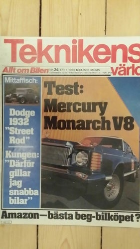 Teknikens Värld nr 24 1976: Mercury Monarch, Dodge 1932, beg Volvo Amazon