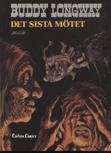Buddy Longways äventyr 16 - Det sista mötet
