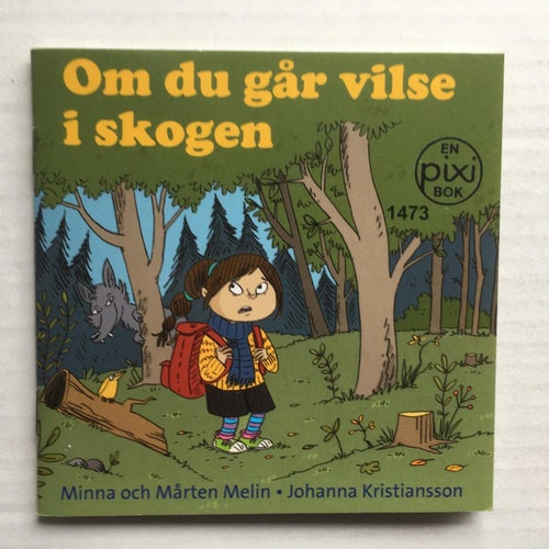Pixi bok 1473 - Om du går vilse i skogen