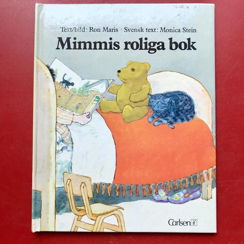 MIMMIS ROLIGA BOK Ron Maris Monica Stein 1983