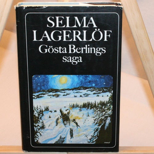 Selma Lagerlöf - Gösta Berlings saga