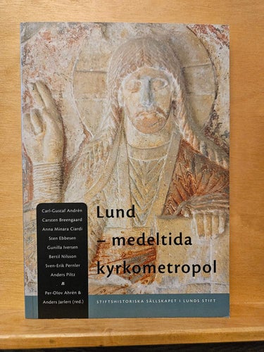 Lund - medeltida kyrkometropol