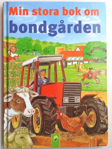 Min stora bok om bondgården - Anne Suess 2022