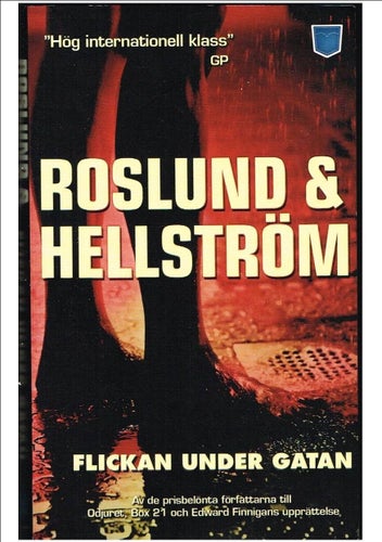 FLICKAN UNDER GATAN - Roslund & Hellström (2008)