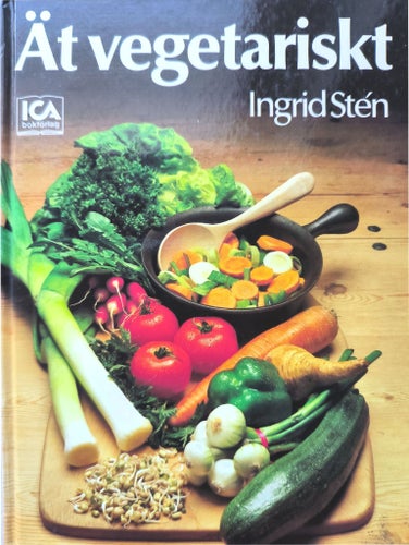 At Vegetariskt av Ingrid Stén, 1981
