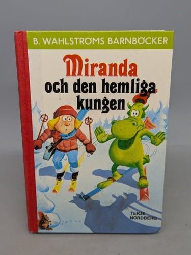 Miranda och den hemliga kungen av Nordberg, Terje - Högberg, Inga-Lill