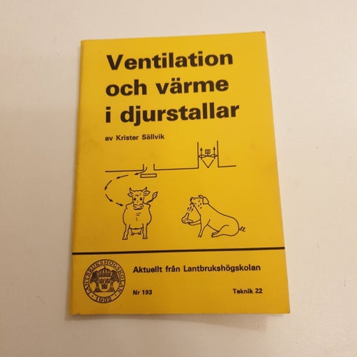 Ventilation och värme i djurstallar av Krister Sällvik, 1975