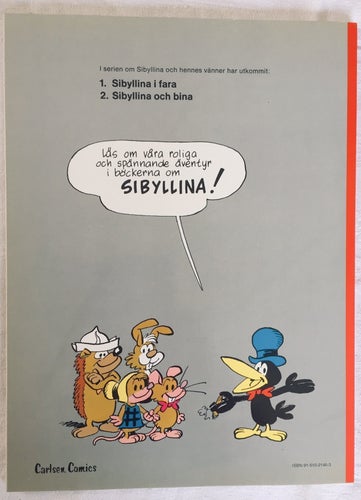 OLÄST 1:A UPPL SIBYLLINAS ÄVENTYR NR 2 SIBYLLINA OCH BINA MKT BRA SKICK