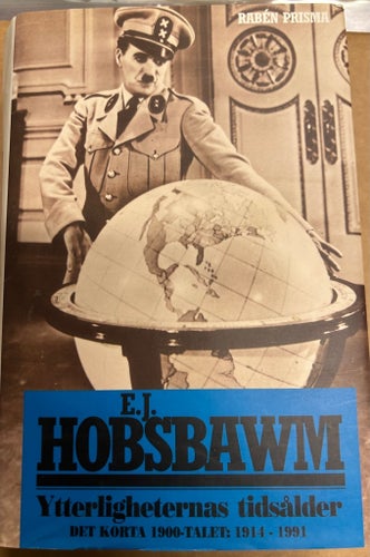 Ytterligheternas tidsålder av E.J. Hobsbawm, 1994