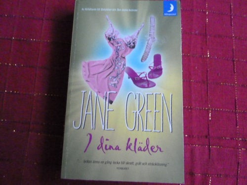 I DINA KLÄDER, JANE GREEN, 2008, BOK, BÖCKER
