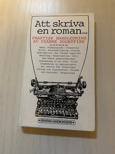 Att skriva en roman --- praktisk handledning / Doubtfire, Dianne