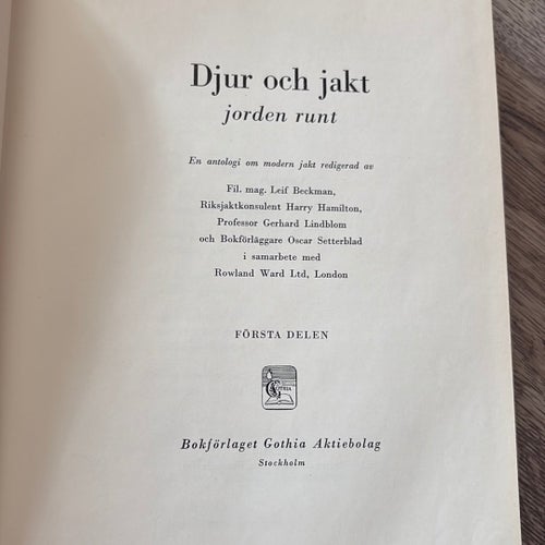 Djur och jakt jorden runt, Leif Beckman, Harry Hamilton, Gerhard Lindblom,